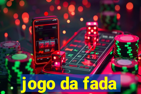 jogo da fada